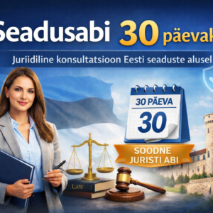 Seadusabi 30 päevaks – küsi juriidilisi küsimusi ja saa selged vastused koheselt